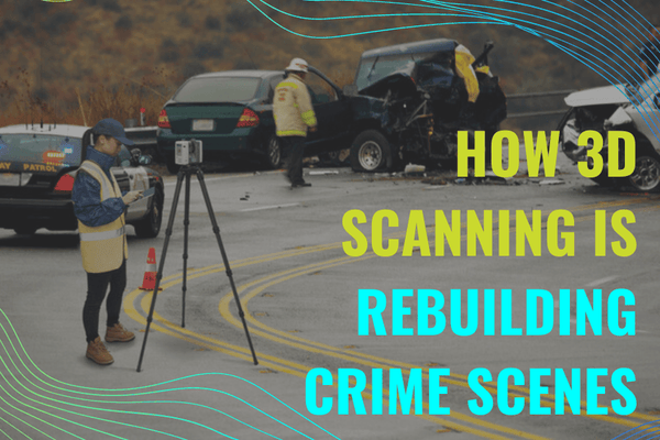 How 3D Scanning Is Rebuilding Crime Scenes - Datum Tech Solutions