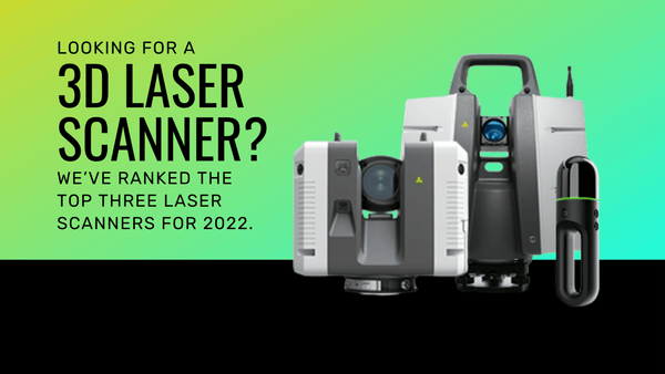 Must-Have 3D Laser Scanners Ranked - Datum Tech Solutions