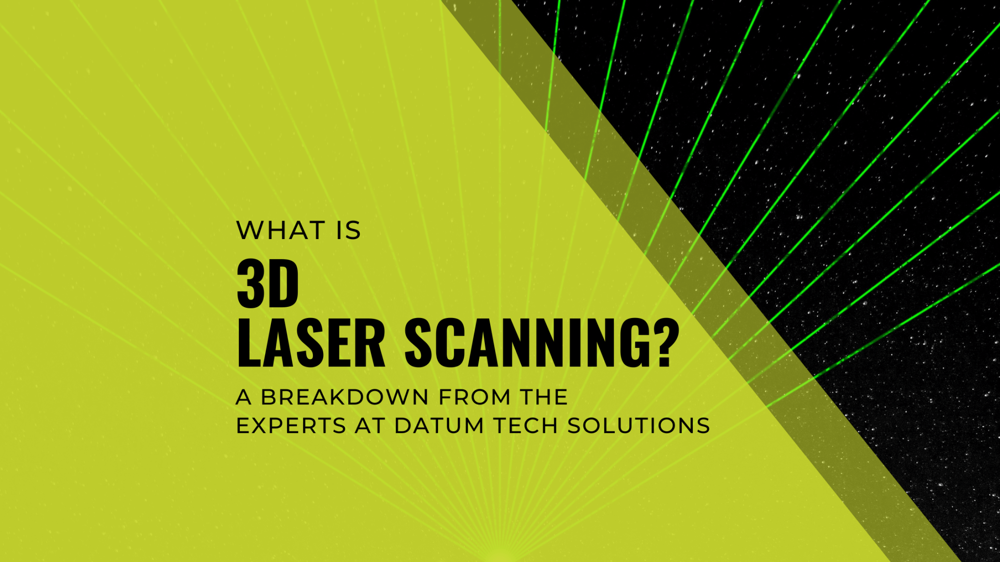 Laser Scan Effect Codepen What is 3D Laser Scanning?